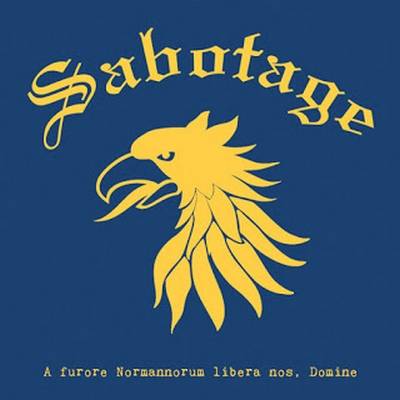 Sabotage : A Furore Normannorum Libera Nos, Domine